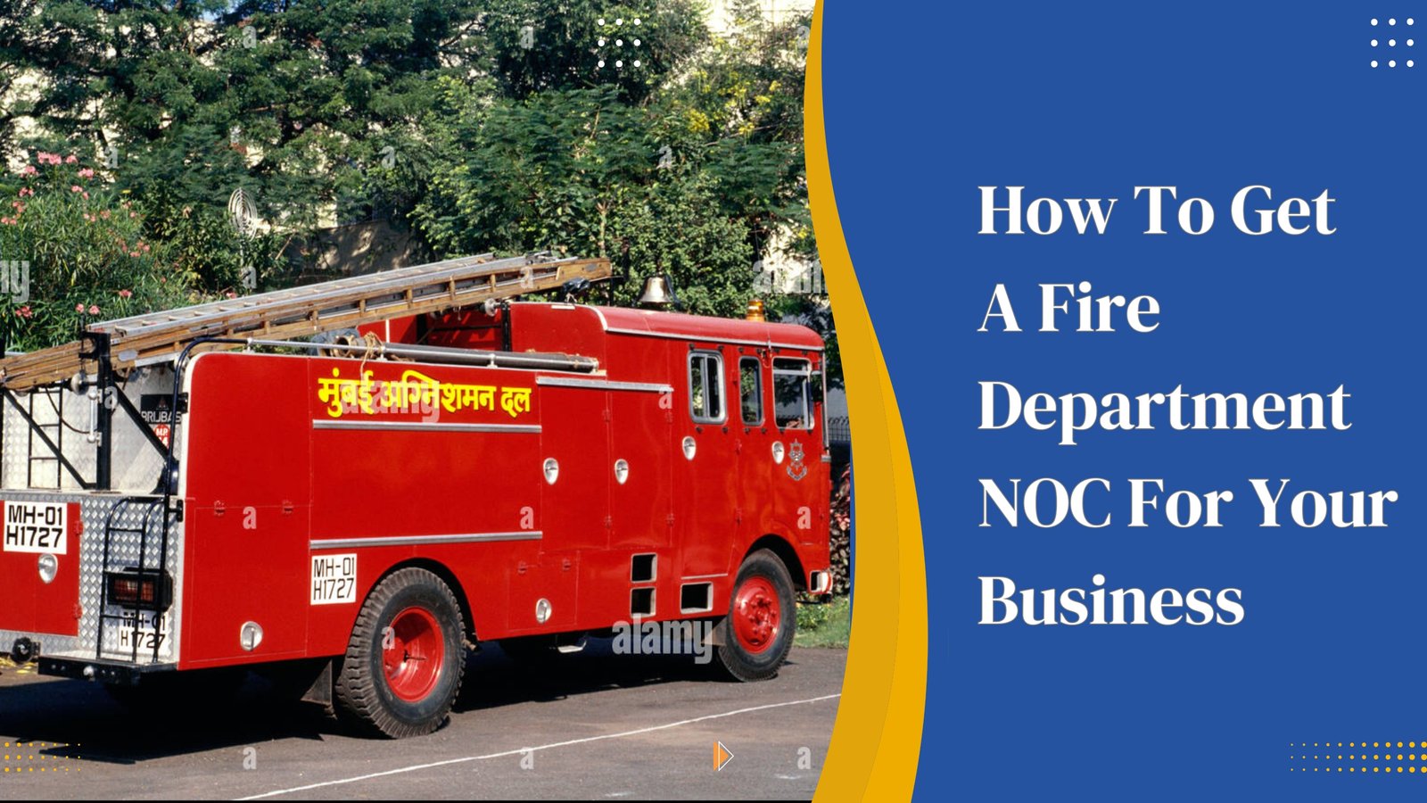 How To Get A Fire Department NOC For Your Business